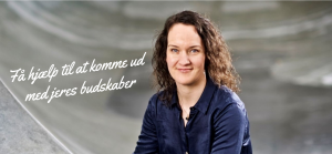 Få hjælp til at komme ud med jeres budskaber